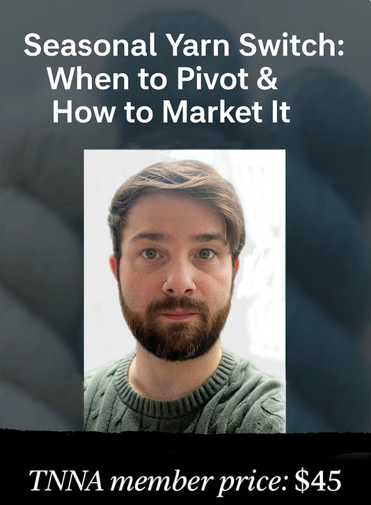 Seasonal Yarn Switch: When to Pivot & How to Market It - Member price $45